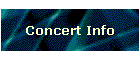 Concert Info